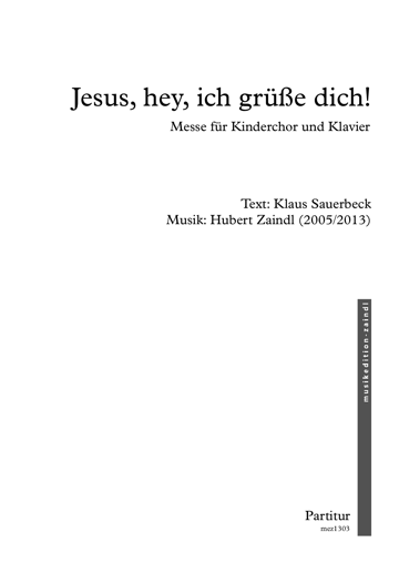 Jesus, hey ich grüße dich!